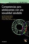 PROGRAMA COMPAS. COMPETENCIAS PARA ADOLESCENTES CON UNA SEXUALIDAD SALUDABLE. DE LA EMOCIÓN AL SENTIDO
