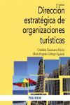 2ª ED. DIRECCIÓN ESTRATÉGICA DE ORGANIZACIONES TURISTICAS