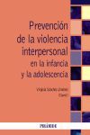 PREVENCIÓN DE LA VIOLENCIA INTERPERSONAL EN LA INFANCIA Y LA ADOLESCENCIA.