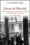 ZONAS DE LIBERTAD VOL. I (1939-1965)