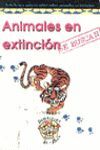 ANIMALES EN EXTINCION