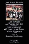 LAS SALVAJES EN PUENTE SAN GIL/LAS ARRECOGIAS DEL BEATERIO DE SANTA...