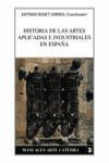 HISTORIA DE LAS ARTES APLICADAS INDUSTRIALES EN ESPAÑA
