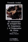 EL CEMENTERIO DE AUTOMOVILES/ELARQUITECTO Y EL EMPERADORDEASIRIA LH198