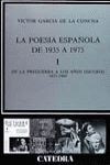 LA POESIA ESPAÑOLA DE 1935 A 1975