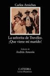 LA SEÑORITA DE TREVELEZ / ­QUE VIENE MI MARIDO! LH405