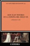 DON JUAN TENORIO EN LA ESPAÑA DEL SIGLO XX ( LITERATURA Y CINE)