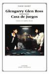 GLENGARRY GLEN ROSS / CASA DE JUEGOS