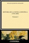 HISTORIA DE LA NOVELA ESPAÑOLA VOL 1º 1936-200