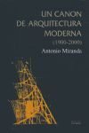 UN CANON DE ARQUITECTURA MODERNA (1900-2000)