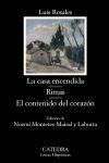 LA CASA ENCENDIDA ; RIMAS ; EL CONTENIDO DEL CORAZÓN