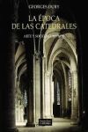LA ÉPOCA DE LAS CATEDRALES. ARTE Y SOCIEDAD, 980-1420
