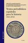 TEXTOS PERIODÍSTICOS ESPAÑOLES PARA LA HISTORIA. (1661-2016)