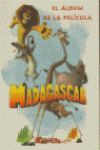 MADAGASCAR EL ALBUM DE LA PELICULA