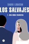TRILOGIA LOS SALVAJES 1. UNA BODA FRANCESA