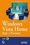 LA BIBLIA DE WINDOWS VISTA HOME BASIC/PREMIUM