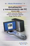 G.P. ACTUALIZACION Y MANTENIMIENTO DEL PC EDICION 2008
