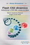 G.P. FLASH CS3 DINÁMICO - ACTION SCRIPT 3, PHP, XML Y BASES DE DATOS