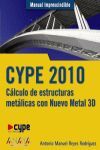 CYPE 2010 : CÁLCULO DE ESTRUCTURAS METÁLICAS CON NUEVO METAL 3D