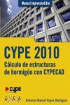 CYPE 2010 : CÁLCULO DE ESTRUCTURAS DE HORMIGÓN CON CYPECAD