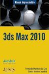 3DS MAX 2010 (MANUALES IMPRESCINDIBLES)