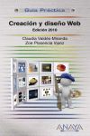 CREACIÓN Y DISEÑO WEB. EDICIÓN 2010. GUIA PRACTICA