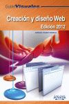 CREACIÓN Y DISEÑO WEB. EDICIÓN 2012.