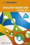 CREACIÓN Y DISEÑO WEB.2014 (GUIA VISUAL)