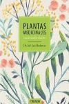 PLANTAS MEDICINALES. GUIA DE REMEDIOS NATURALES