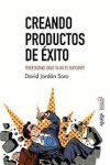 CREANDO PRODUCTOS DE EXITO