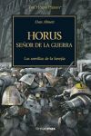 HORUS, SEÑOR DE LA GUERRA, N.º 1 (LAS SEMILLAS DE LA HEREJIA)