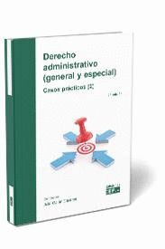 DERECHO ADMINISTRATIVO (GENERAL Y ESPECIAL) CASOS PRÁCTICOS (2)