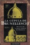 LA CUPULA DE BRUNELLESCHI HISTORIA CATEDRAL FLORENCIA