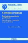 CONTENCION MECANICA, RESTRICCION DE MOVIMIENTOS