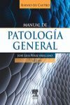 MANUAL DE PATOLOGÍA GENERAL. SISINIO DE CASTRO DEL POZO