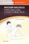NOGUER-BALCELLS. EXPLORACIÓN CLÍNICA PRÁCTICA + STUDENTCONSULT EN ESPAÑOL (28ª E.