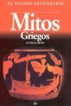 MITOS GRIEGOS/EL PASADO LEGENDARIO