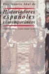 DICCIONARIO DE HISTORIADORES ESPAÑOLES CONTEMPORANEOS