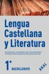 LENGUA CASTELLANA Y LITERATURA, 1 BACHILLERATO