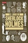 EL LIBRO DE SHERLOCK HOLMES ( GRANDES IDEAS EXPLICACIONES SENCILLAS )