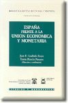 ESPAÑA FRENTE LA UNIÓN ECONOMICA Y MONETARIA