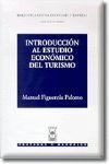 INTRODUCCION AL ESTUDIO ECONOMICO DEL TURISMO
