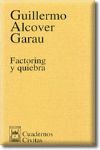 FACTORING Y QUIEBRA  1ª ED. 2000