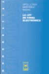 LA LEY DE FIRMA ELECTRONICA 1ª ED. 2000