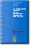 ORDENACION JURIDICA DE LA PROMOCION INDUSTRIAL DEL ESTADO  1ª ED. 2000