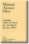 APUNTES SOBRE LAS LEYES DE EXTRANJERIA DEL AÑO 200-2001