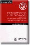 ENTRE COMPETENCIA Y LIBRE CIRCULACION 2002