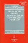 LEGISLACION SOBRE COOPERATIVAS Y SOCIEDADES LABORALES 12 ED 2005