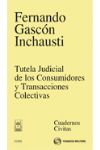 TUTELA JUDICIAL DE LOS CONSUMIDORES Y TRANSACCIÓN COLECTIVAS