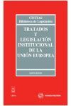 TRATADO Y LEGISLACIÓN INSTITUCIONAL DE LA UNIÓN EUROPEA (5ª EDIC. 2011)